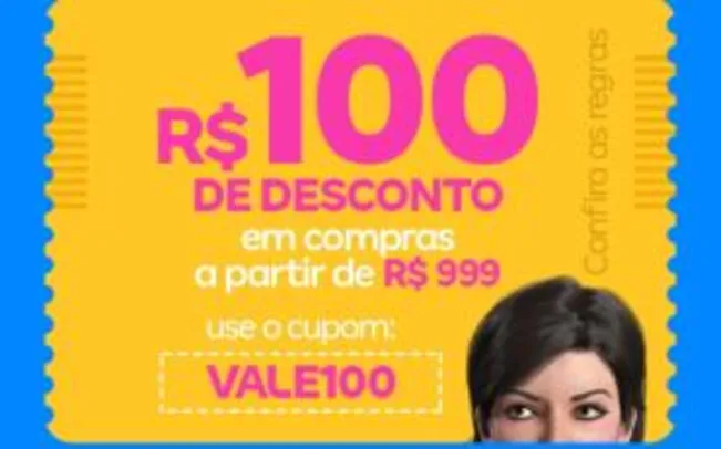 R$100 Off a partir de R$999 na Magazine Luiza | Pelando
