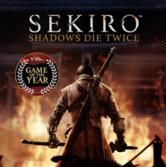 Sekiro™: Shadows Die Twice - Edição Jogo do Ano