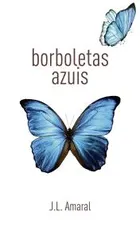 [ E-Book Grátis ] Borboletas azuis