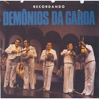 Demonios Da Garoa - Recordando [CD]