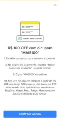 Cupom Mercado Livre com R$100 de desconto(compras a partir de R$999)