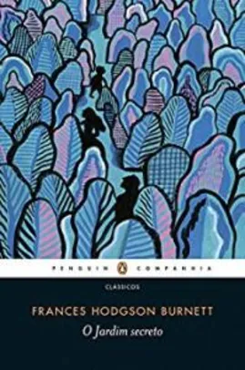 eBook - O jardim secreto - Frances Hodgson Burnett