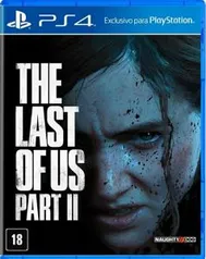 [AME R$174,00] The Last Of Us Part II - PS4 | R$225