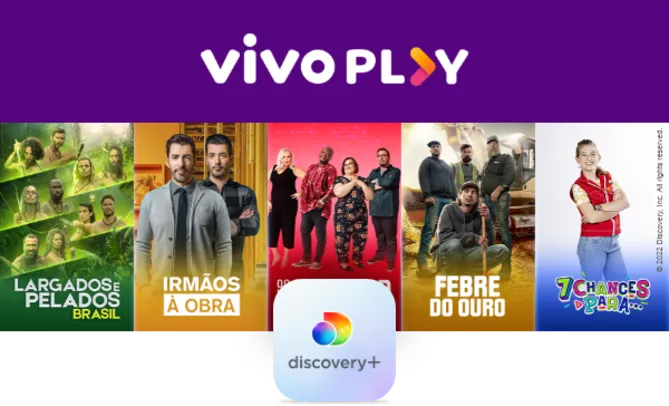 Assine um Pacote Vivo Play App e ganhe 12 meses de discovery+!