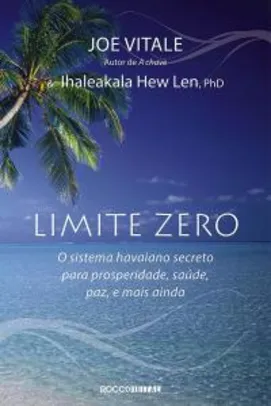 ebook- Limite zero: Hoponoonopono | R$6