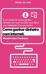 eBook Grátis: Como Ganhar Dinheiro com a Internet