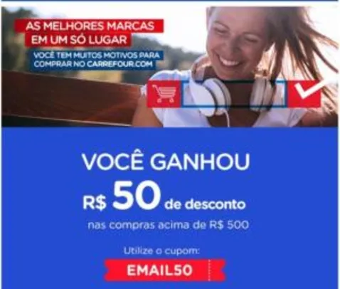 Grátis: Carrefour - R$50 de desconto para compras acima de R$500 | Pelando