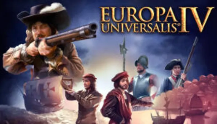 [Steam] (JOGUE GRÁTIS) Europa Universalis IV Extreme Edition | R$ 19