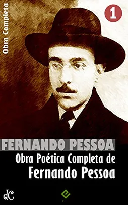 eBook: Obra Completa de Fernando Pessoa I: Poesia de Fernando Pessoa | R$2