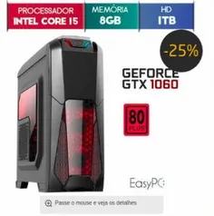 PC Gamer EASYPC Intel i5, 8GB HyperX, HD 1TB, 500W, GTX 1060 3GB - R$2.690