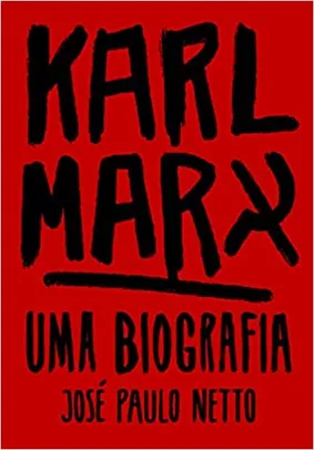 Karl Marx: Uma biografia | R$68