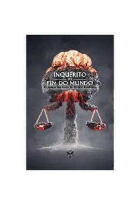 Livro O inquérito do fim do mundo R$40