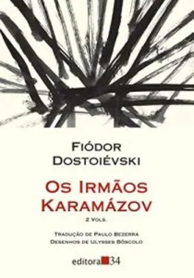 Saindo por R$ 56: Livro Os irmãos Karamazov - Dostoiévski - Editora 34 | R$ 56 | Pelando