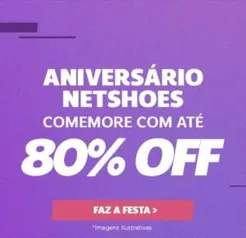 Aniversário 20 anos Netshoes - Até 80% de desconto