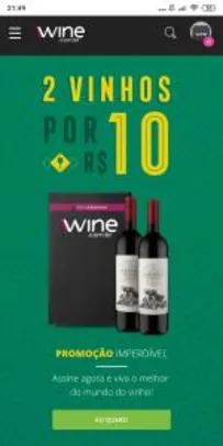 Wine: 2 vinhos por 10 reais?