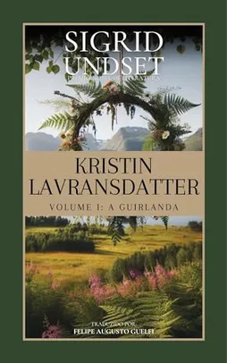 eBook - Kristin Lavransdatter : Vol.1: A Guirlanda