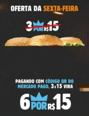 [Burger King] 6 por 15, Pagando com mercado pago