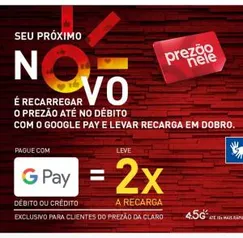 Recarga em Dobro - pagando com Google Pay