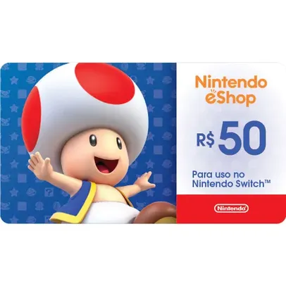 Giftcard Nintendo Switch Cash R$50