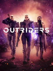 OUTRIDERS [PC] | R$170