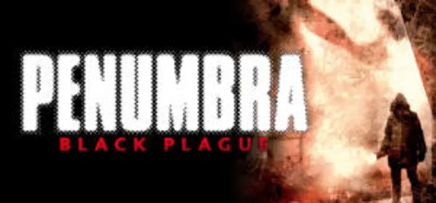 Penumbra: Black Plague Gold Edition (PC - STEAM) - R$ 2,99 (85% OFF)