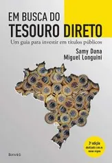 EBook grátis - EM BUSCA DO TESOURO DIRETO - Um guia para investir em títulos públicos - Miguel Gregorio