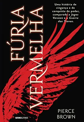 [ebook] Fúria Vermelha (Red Rising), por Pierce Brown