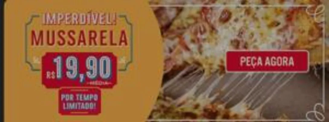 Pizza M de Mussarela | R$20