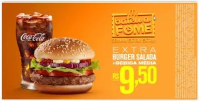 [Mc Donalds] Extra Burger Salada + Refrigerante ou Del Valle Médio, das 15h às 18h por R$ 10