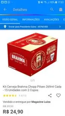 [APP] Kit Cerveja Brahma Chopp Pilsen 269ml Cada - 15 Unidades com 2 Copos R$ 25