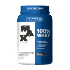 [RECORRÊNCIA + MISSÕES R$ 70,67] 100% Whey 900G - Max Titanium