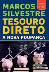 Tesouro Direto. A Nova Poupança | R$16