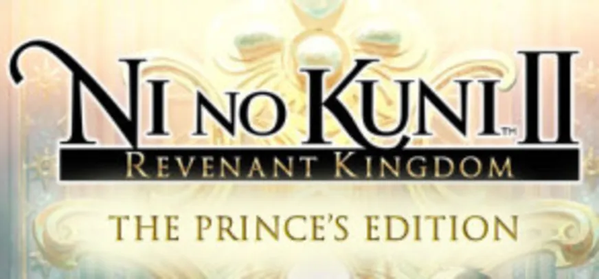 Ni no Kuni II: Revenant Kingdom - The Prince's Edition - PC