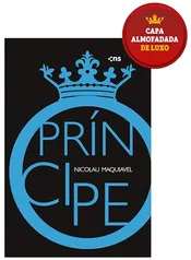 Livro - O Príncipe | Edição de Luxo Almofadada em Capa dura por Nicolau Maquiavel (Autor)