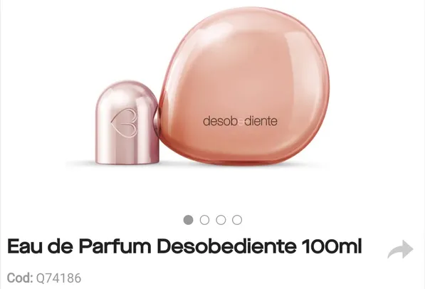 Eau de Parfum Desobediente 100ml (R$ 120)