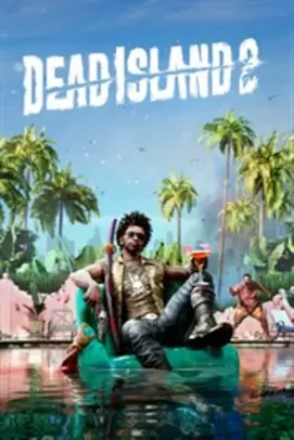 [Disponivel no Game Pass] Dead Island 2 | Xbox