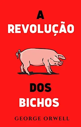 [e-book] A Revolução dos Bichos