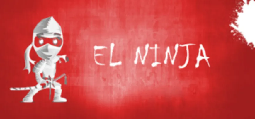 El Ninja • [KEY STEAM GRÁTIS]