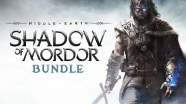 Jogo: Middle-earth: Shadow of Mordor Bundle (PC) | R$19
