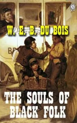 Ebook The Souls of Black Folk (English Edition)