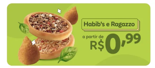 App iFood - Habib's e Ragazzo a partir de R$ 0,99