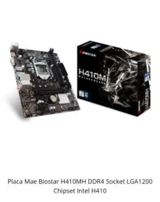 PLACA MAE BIOSTAR H410MH DDR4 SOCKET LGA1200 CHIPSET INTEL H410 - R$529