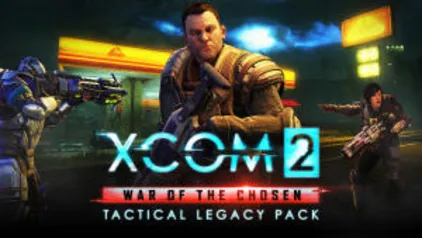 DLC XCOM 2: War of the Chosen – Tactical Legacy Pack (Grátis) Steam