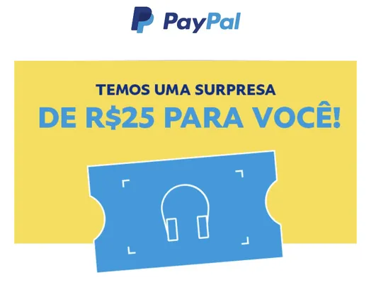 [Usuários Selecionados] R$25 de desconto no PayPal