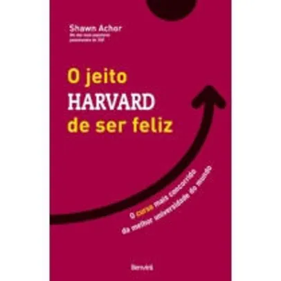 Livro - O jeito Harvard de ser feliz | R$20