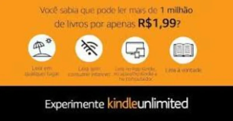 3 meses de Kindle Unlimited por apenas R$1.99