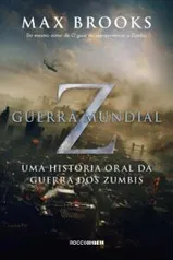 eBook - Guerra Mundial Z: Uma história oral da guerra dos zumbis