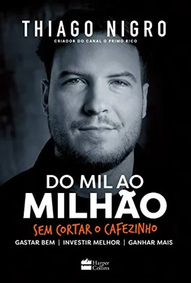 Livro - Do Mil ao Milhão. Sem Cortar o Cafezinho. Edição Português | R$15