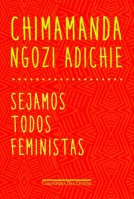 SEJAMOS TODOS FEMINISTAS
