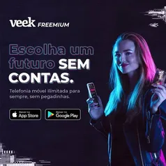 Veek Freemium | Chip com ligações, SMS e Internet grátis 